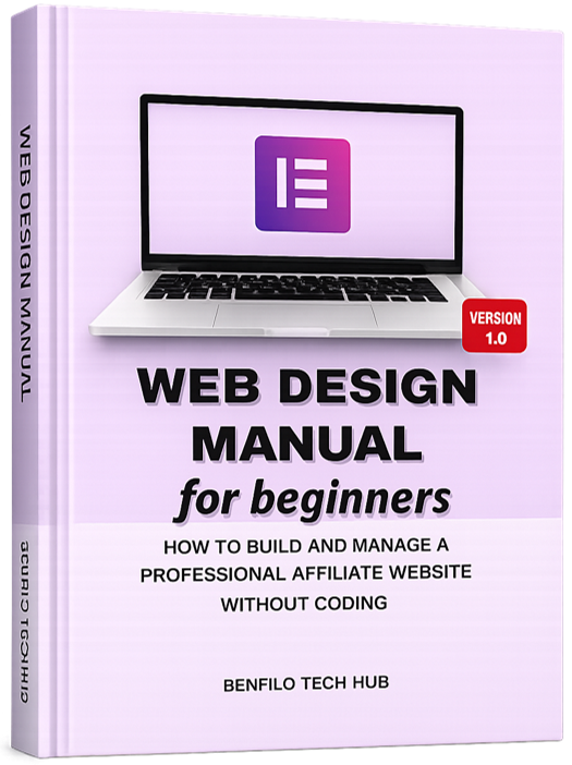Web Design Manual for Beginners eBook created by Benfilo Tech Hub